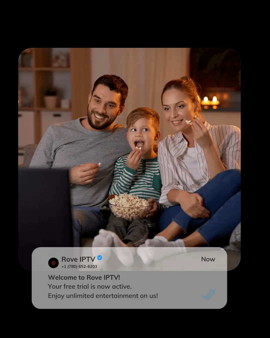 A family enjoying live TV together, with a Rove IPTV notification confirming their free trial is now active